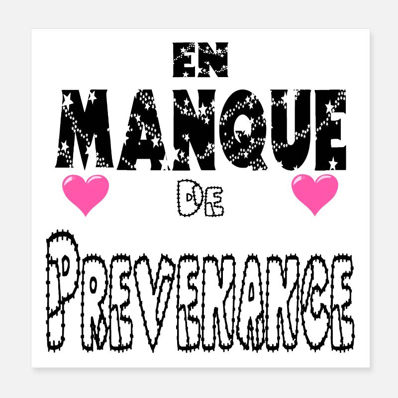 En Manque de Prévenance Poster 20 x 20 cm