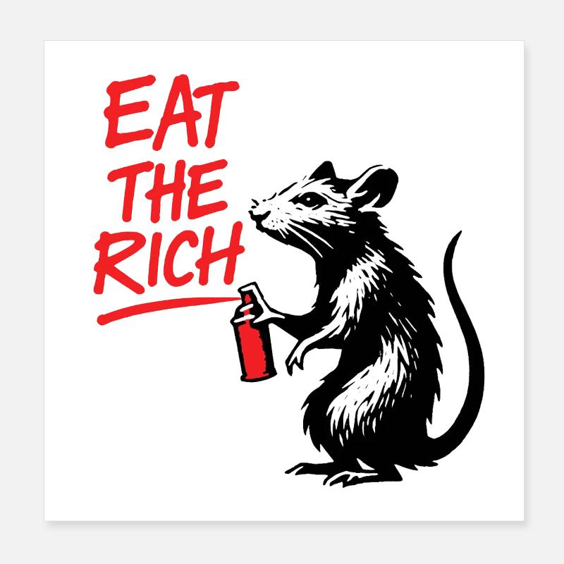 Eat the Rich Rat with Spray Can Poster 8" x 8" (20x20 cm)