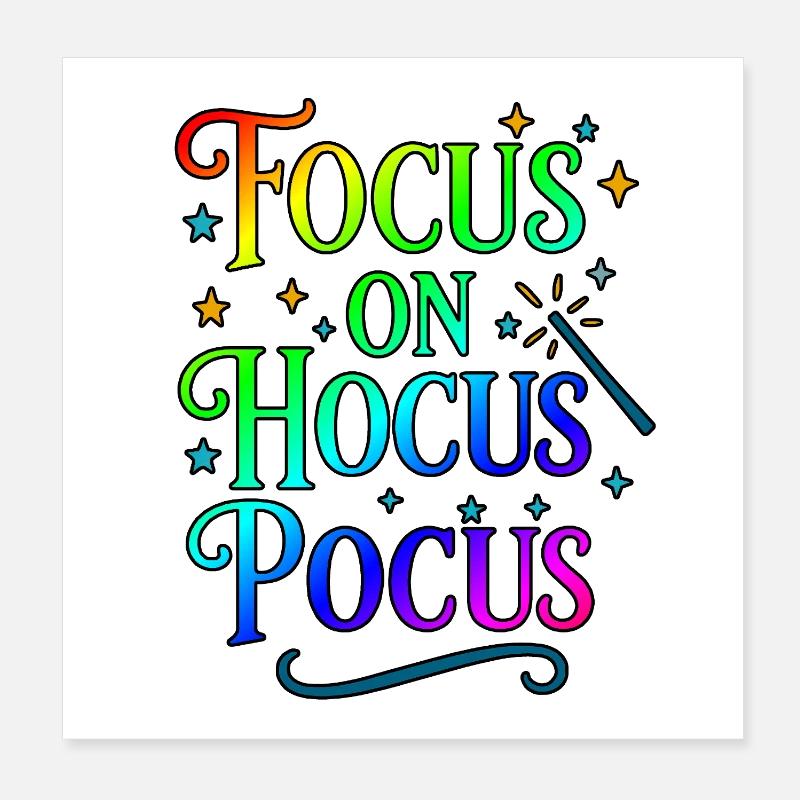 Toujours l’accent sur le hocus pocus Poster 20 x 20 cm