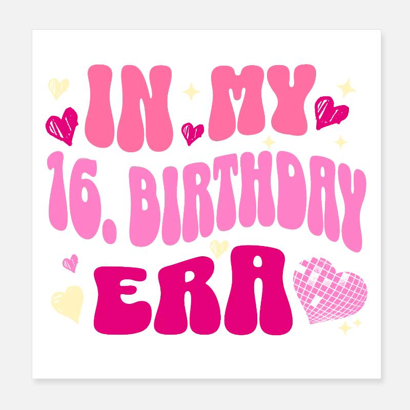 In My 16th Birthday Era Retro Heart Design Poster 8" x 8" (20x20 cm)