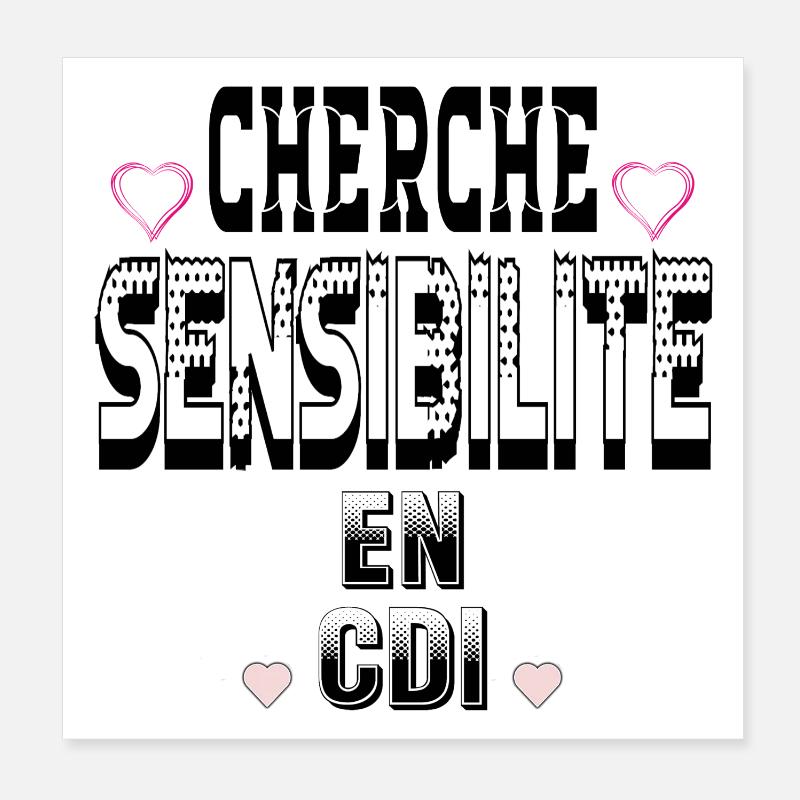 Cherche Sensibilité en CDI Poster 20 x 20 cm