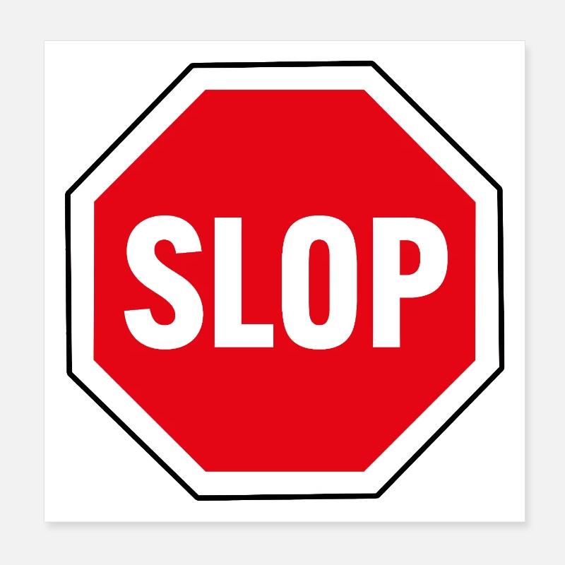 ARRÊTEZ le SLOP Poster 20 x 20 cm