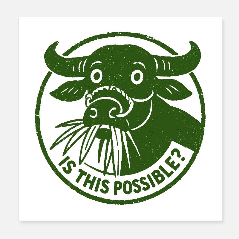 Is This Possible curiosity funny Buffalo Cow Stamp Poster 8" x 8" (20x20 cm)