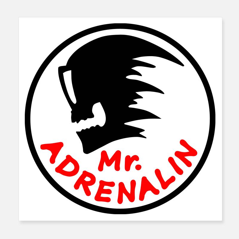 Mr. adrenaline Poster 8" x 8" (20x20 cm)
