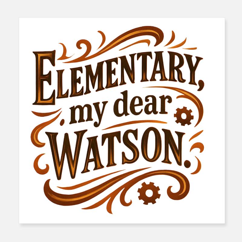 Grundstufe, mein lieber Watson - Poster 20x20 cm - Weiß