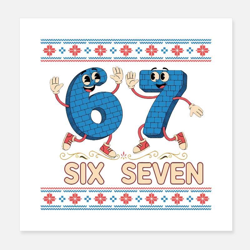 6 7 Six Sept mèmes Poster 20 x 20 cm