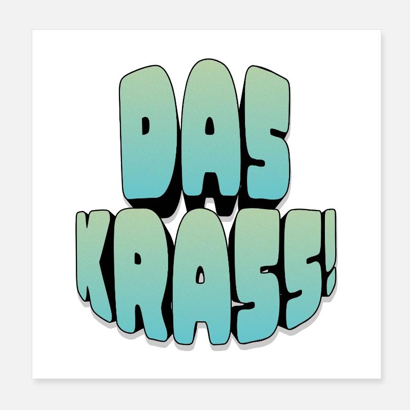 DAS KRAsS! Poster 20x20 cm
