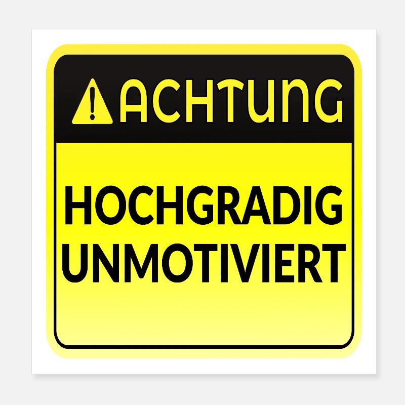ATTENTION MOTIVATION FUNNY Poster 8" x 8" (20x20 cm)