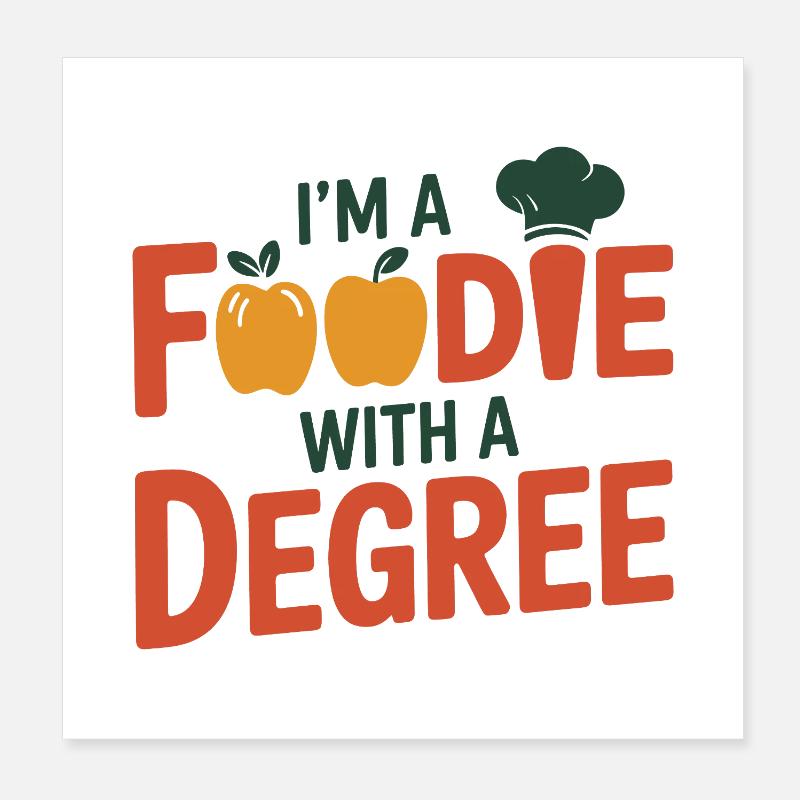 Ich bin ein Feinschmecker mit Abschluss und Ernährungsberater Poster 20x20 cm