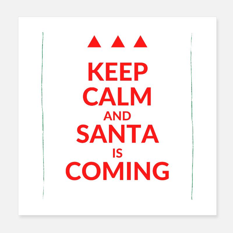 Reste calme et le Père Noël arrive Poster 20 x 20 cm