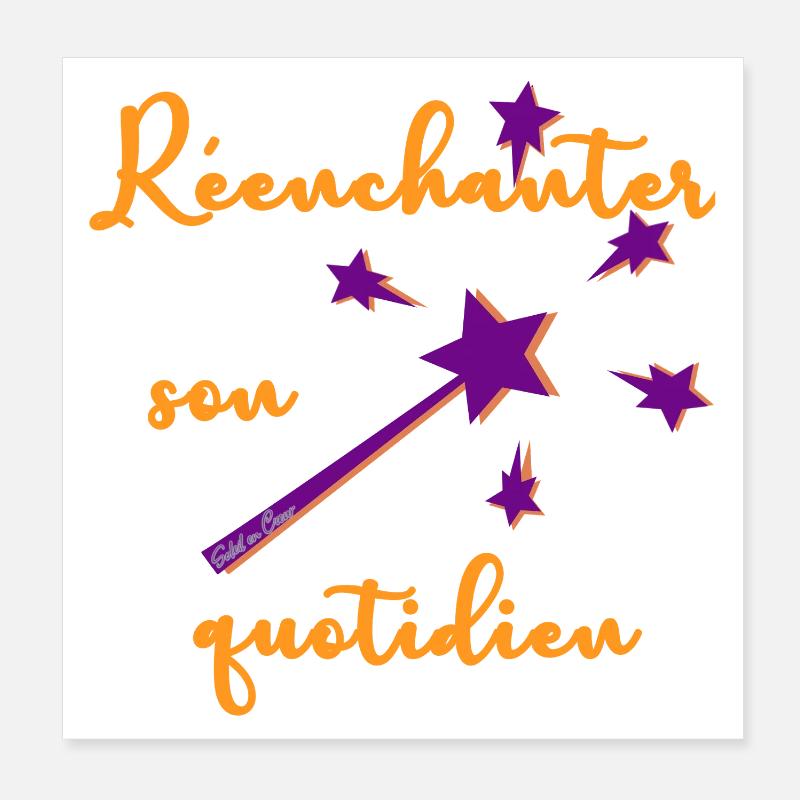 Réenchanter son quotidien Poster 20 x 20 cm
