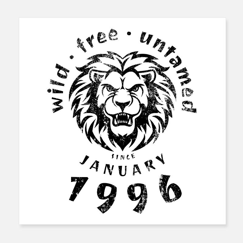 30. Geburtstag Sauvage, libre et indompté depuis 01/1996 Poster 20 x 20 cm