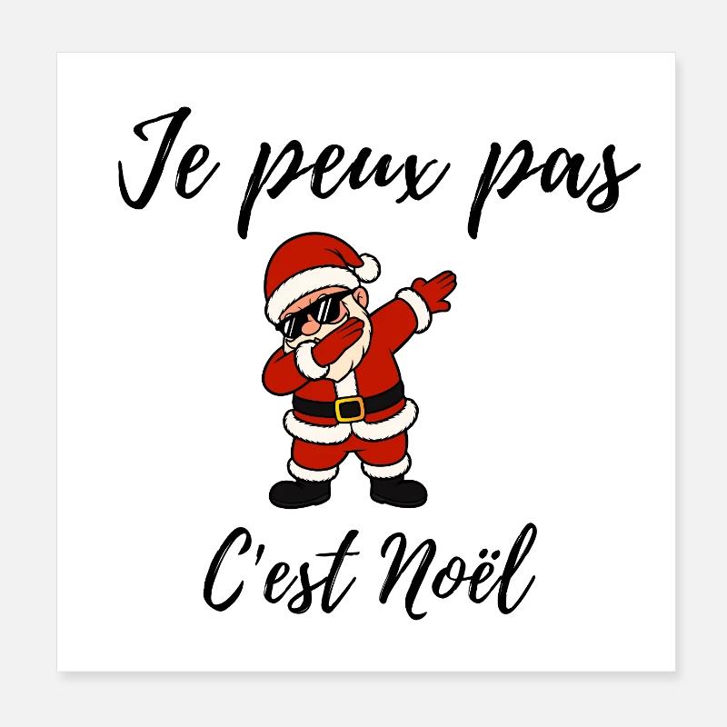 Je peux pas c'est Noël Poster 20 x 20 cm