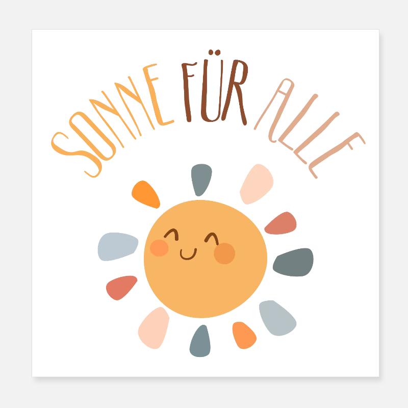 Sun for all – Good mood, positivity Poster 8" x 8" (20x20 cm)