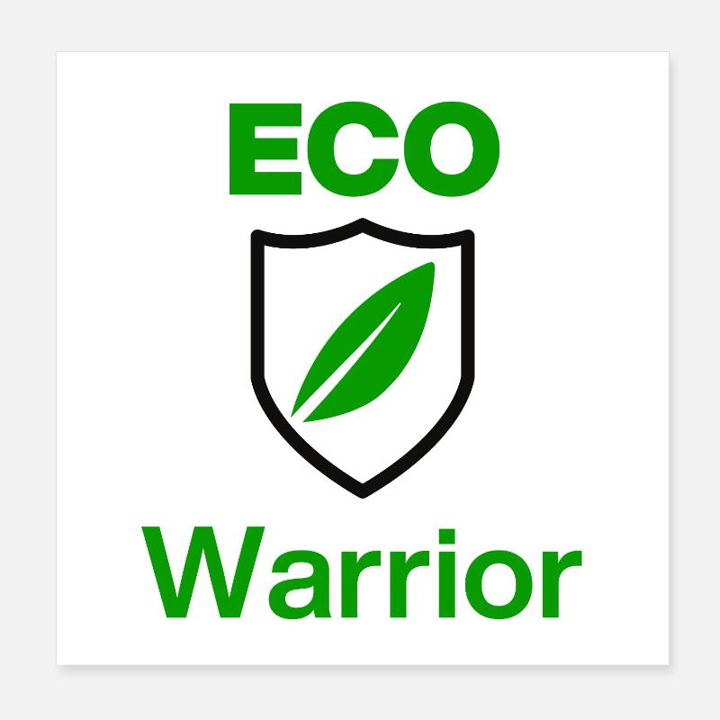 ECO Warrior. Green Mindset, Ökologiee first - Poster 20x20 cm - Weiß