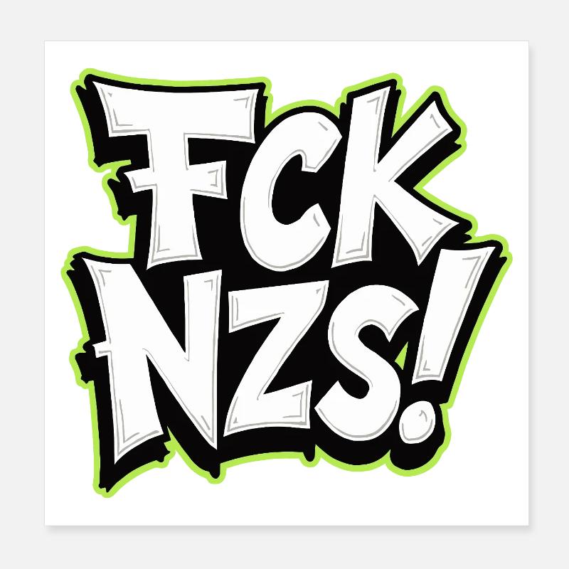 FCK NZS Statement against Racism Poster 8" x 8" (20x20 cm)