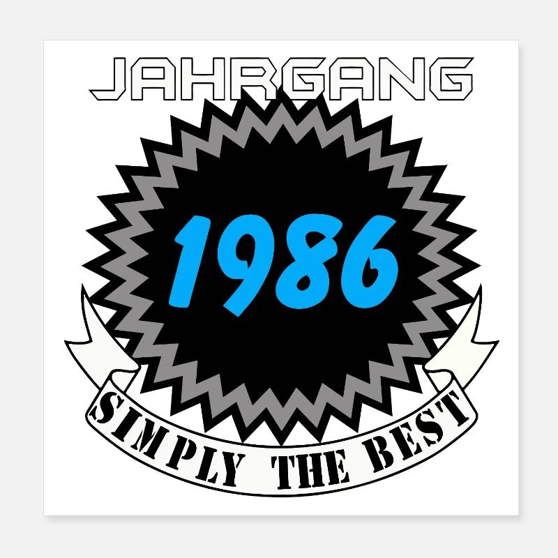 Millésime 1986 – Simplement le meilleur Poster 20 x 20 cm