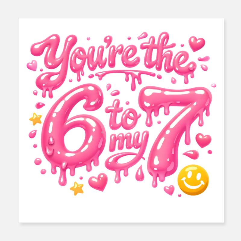 Tu es le 6 contre mon 7 Poster 20 x 20 cm