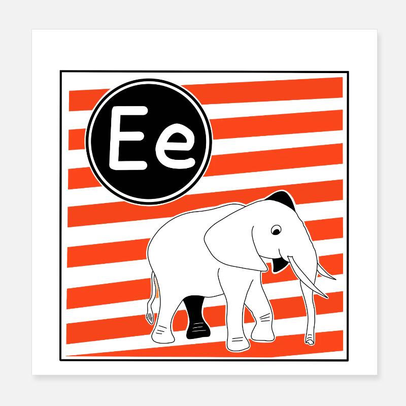 E for Elephant Letters for Learning to Read - Poster 8" x 8" (20x20 cm) - white