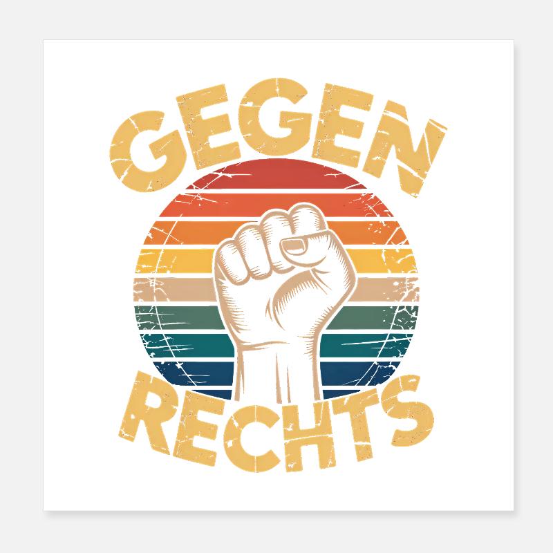 Gegen Rechts - Funny Antifa Spruch - Poster 20x20 cm - Weiß