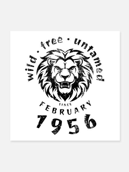 70. Geburtstag Wild, free & untamed since 02/1956 - Poster 20x20 cm - Weiß - Vorne