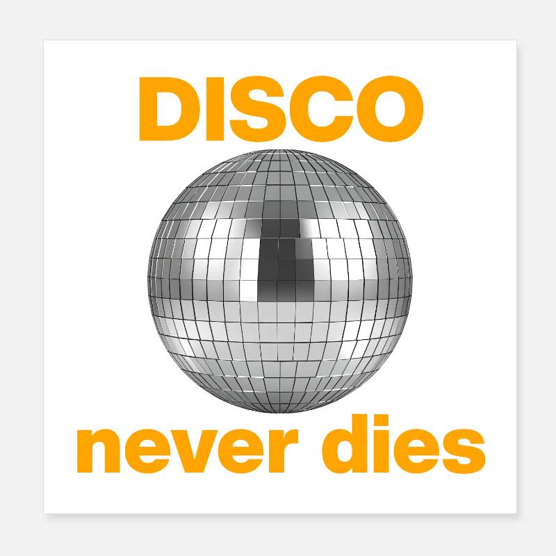 Disco never dies: Glitzer-Power! Discokugel - Poster 20x20 cm - Weiß