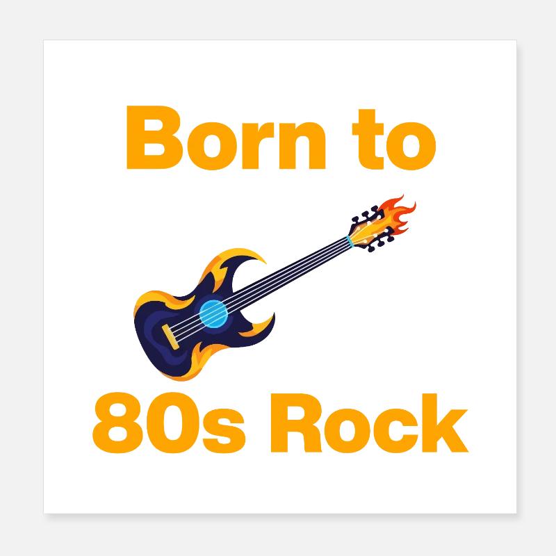 Né dans le rock des années 80, les riffs de feu ! Rock 'n ́Roll Poster 20 x 20 cm