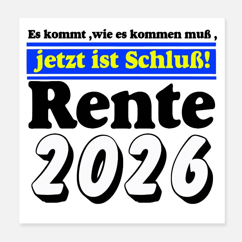 Pension 2026 – C’est maintenant terminé Poster 20 x 20 cm