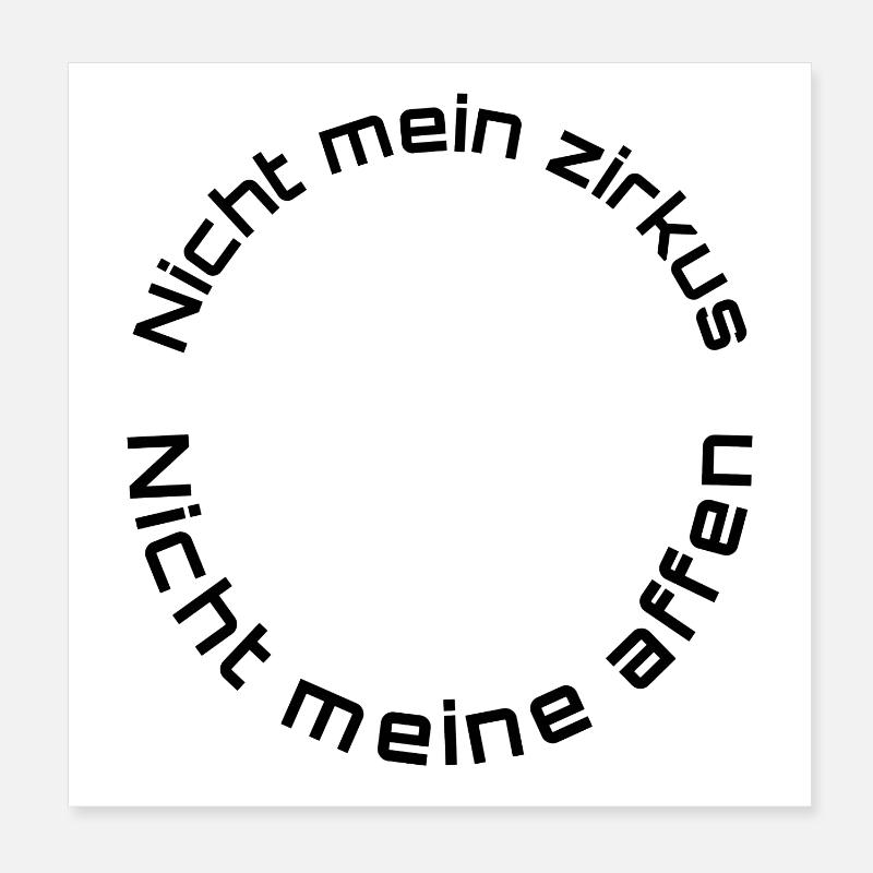 Pas mon cirque – Pas mes singes Poster 20 x 20 cm