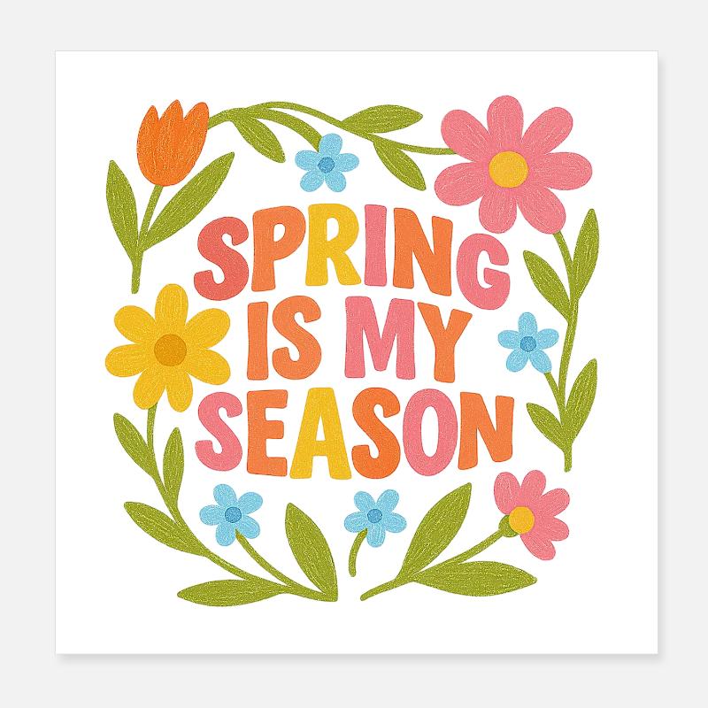 Le printemps est ma période préférée de l’année Poster 20 x 20 cm