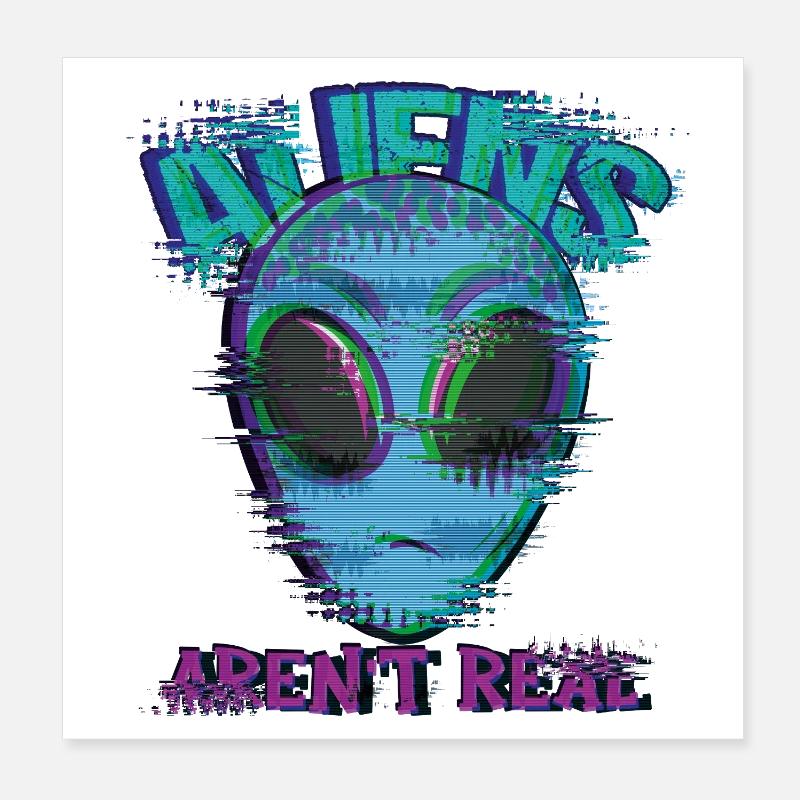 Weird Isn't Real Alien Glitch Poster 8" x 8" (20x20 cm)
