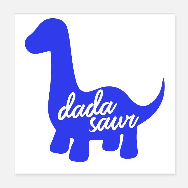 Daddysaurus Rex lustiges Dinosaurier-Slogan-Design Poster 20x20 cm