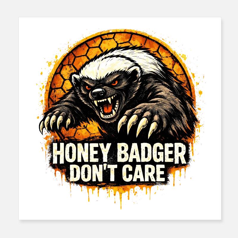 Honigdachs, das ist mir egal. Poster 20x20 cm