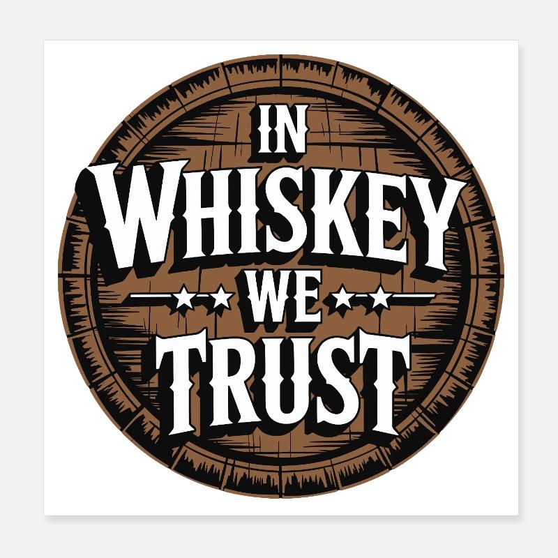 Dans le whisky, nous faisons confiance au whisky, la phrase pour les connaisseurs Poster 20 x 20 cm