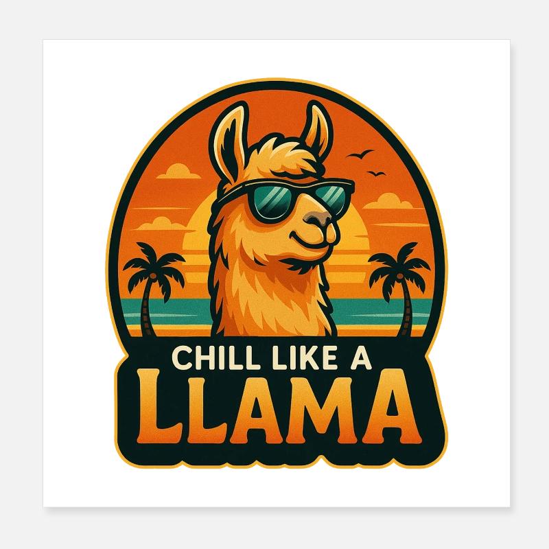 Chill like a llama Poster 8" x 8" (20x20 cm)