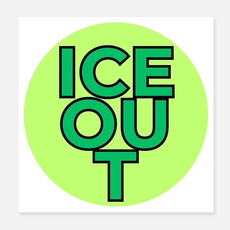I C E out!  Poster 20x20 cm