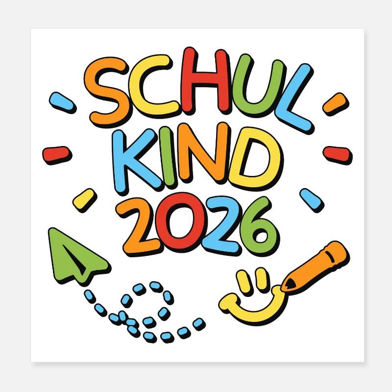 Schulkind 2026 Einschulung Schulanfang Poster 20x20 cm