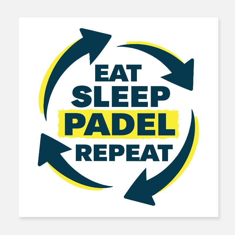 Eat Sleep Padel Repeat Sportler Statement Poster 20x20 cm