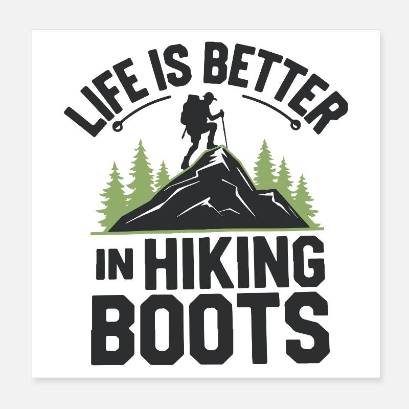 Das Leben ist besser in Wanderschuhen Poster 20x20 cm