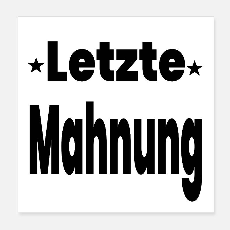Mahnung Poster 20x20 cm