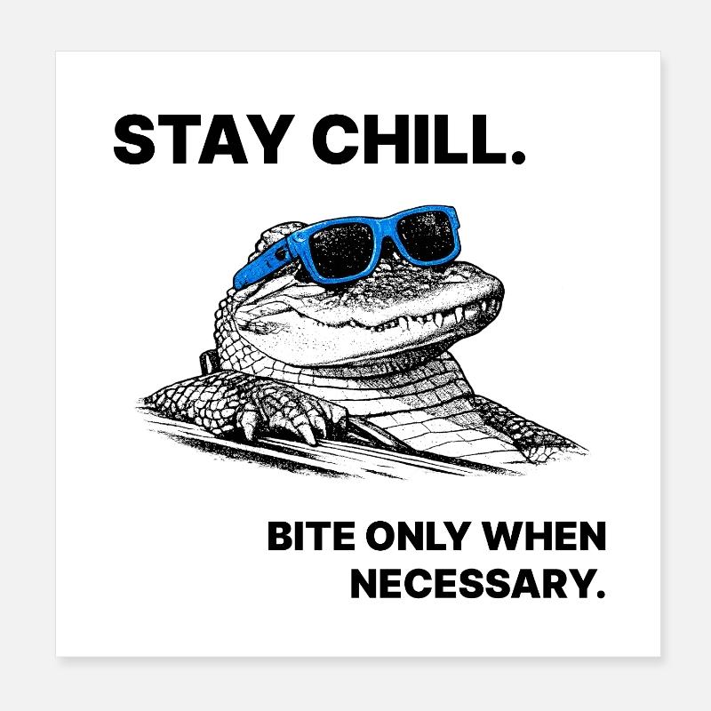 Stay Chill – Krokodil Spruch Halftone Style Poster 20x20 cm