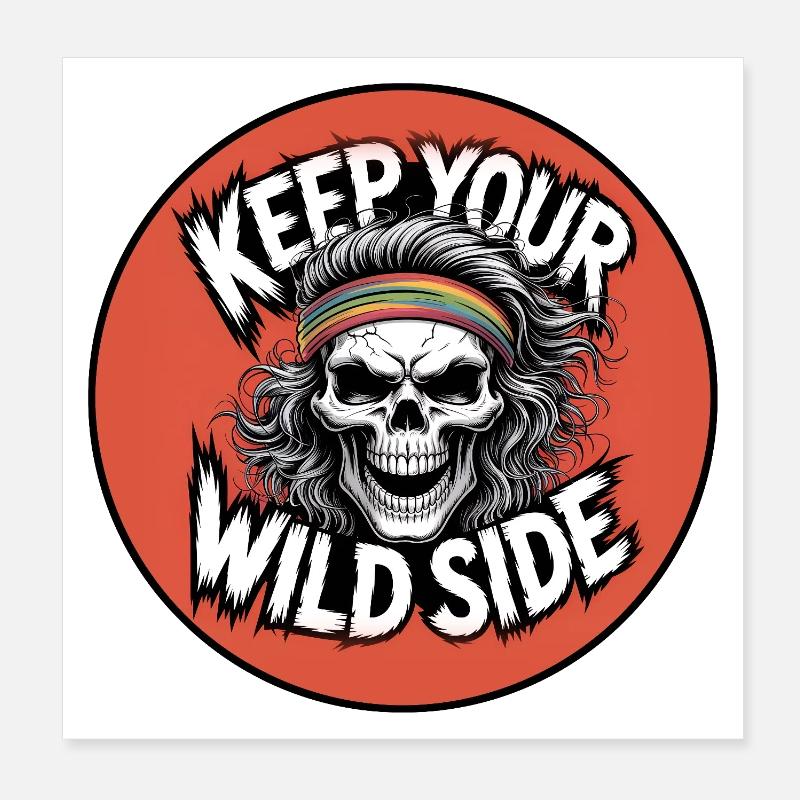 Keep your wild side Poster 8" x 8" (20x20 cm)
