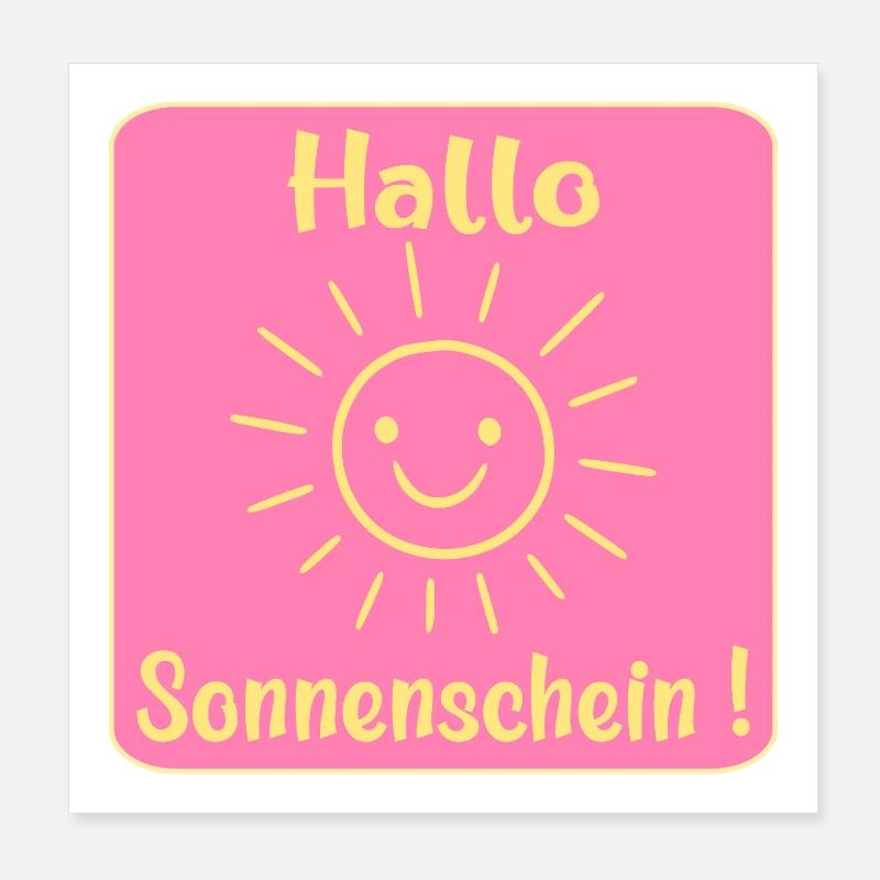 Hallo Sonnenschein Poster 20x20 cm