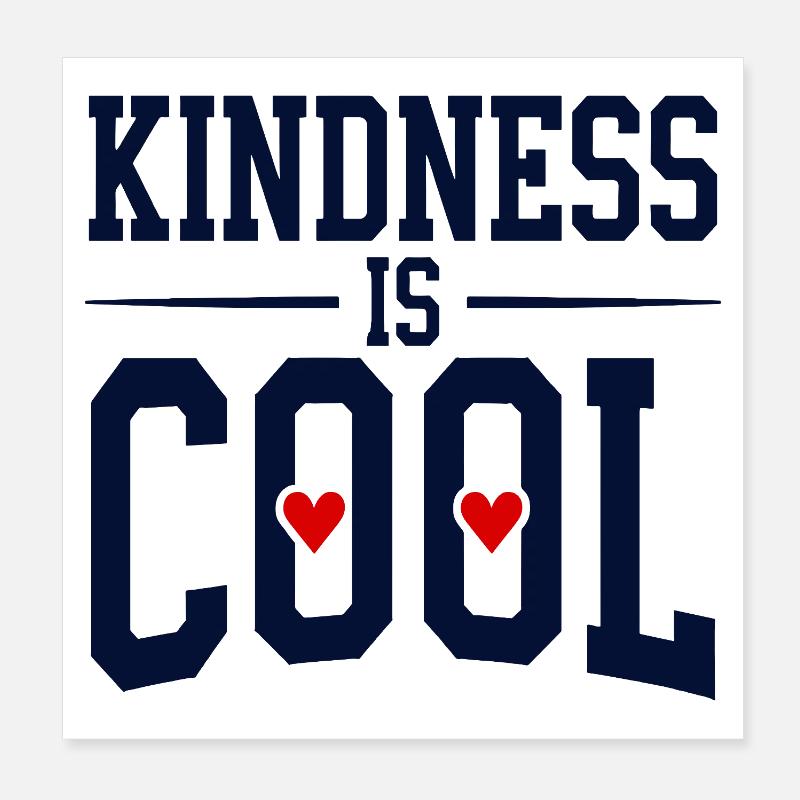 Kindness is Cool Statement mit Herz Symbolen Poster 20x20 cm