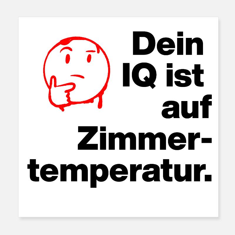 TON QI EST À TEMPÉRATURE AMBIANTE. SARCASME ESPIÈGLE Poster 20 x 20 cm