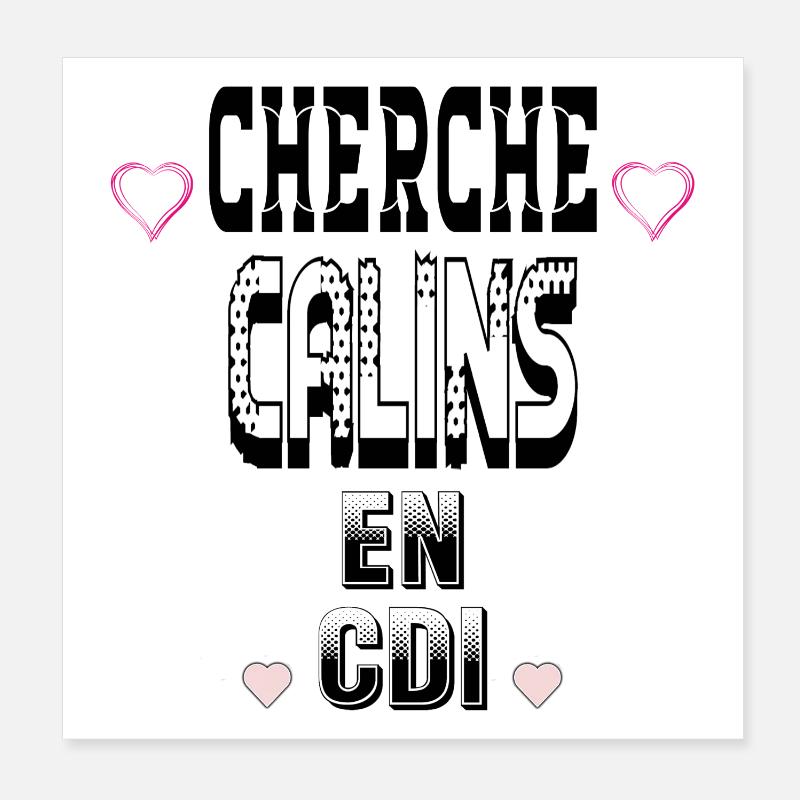 Cherche Câlins en CDI Poster 20 x 20 cm