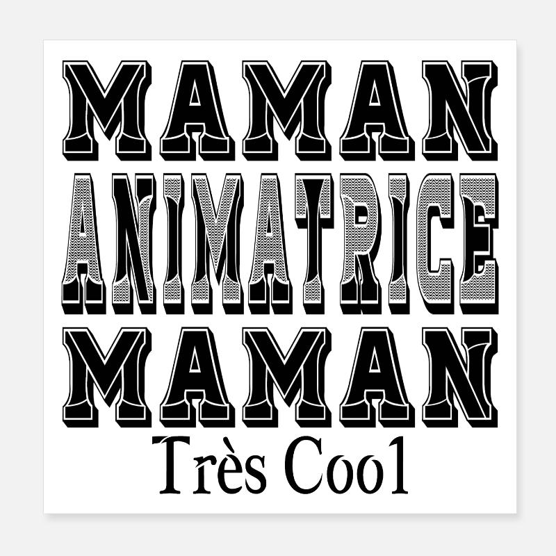 Maman Animatrice Maman Très Cool Poster 20 x 20 cm