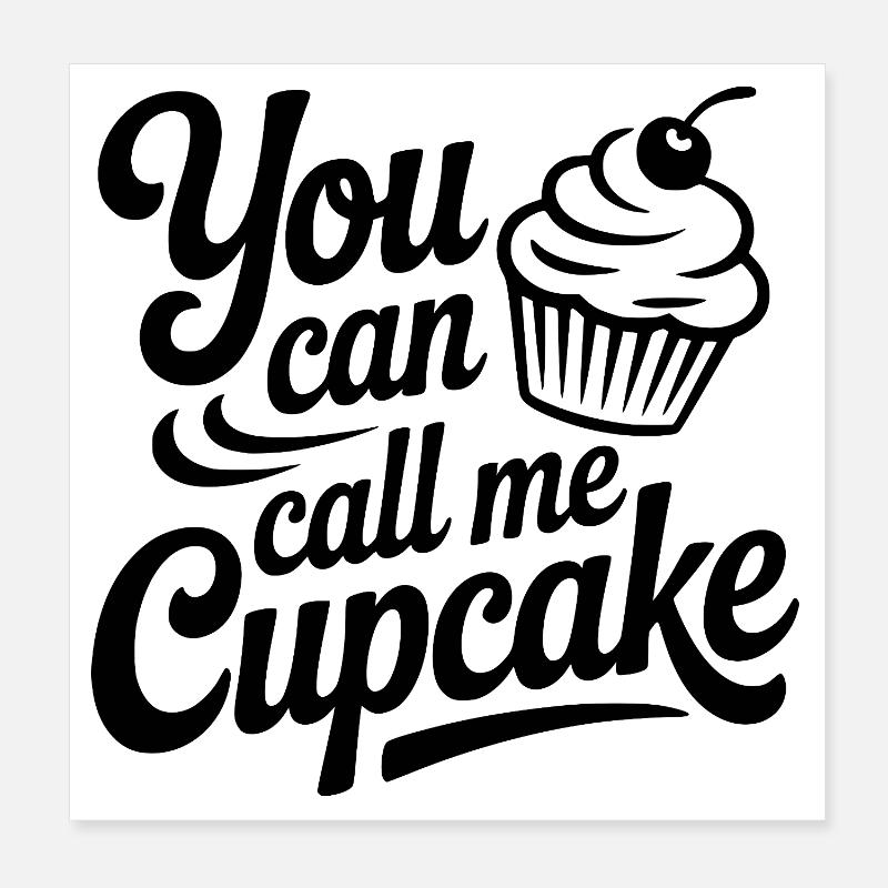 Tu peux m’appeler Cupcake Poster 20 x 20 cm