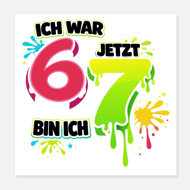 J’avais 6 ans, maintenant 7 ans, drôle, 67 anniversaires de mème Poster 20 x 20 cm