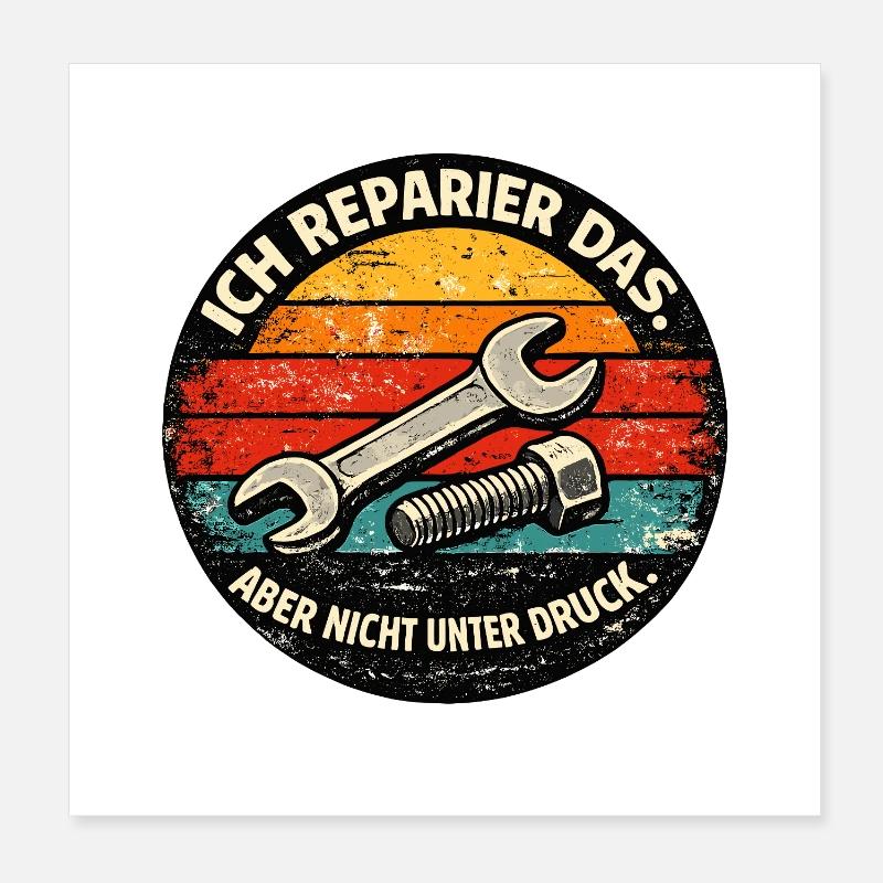 Je vais arranger ça – pas sous pression Poster 20 x 20 cm